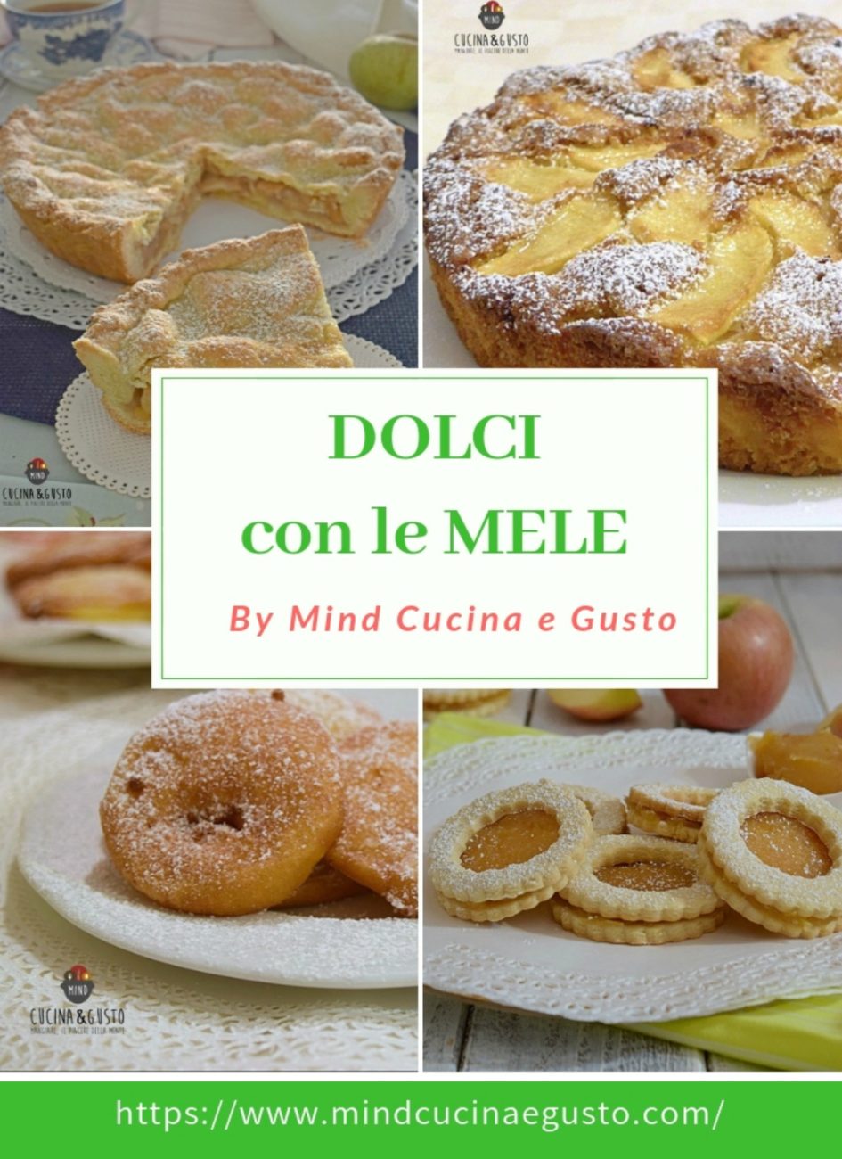 Dolci A Base Di Mele Ricette Golose E Facili Per Tutti E Per Tutti I Gusti